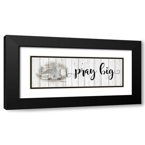 Pray Big Black Modern Wood Framed Art Print with Double Matting by Jacobs, Billy