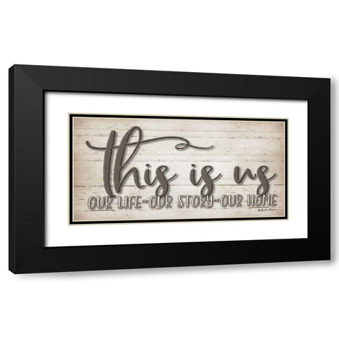 This is Us Black Modern Wood Framed Art Print with Double Matting by Boyer, Susie