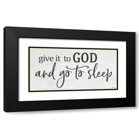 Give it to God Black Modern Wood Framed Art Print with Double Matting by Boyer, Susie