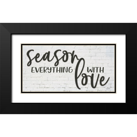 Season Everything with Love Black Modern Wood Framed Art Print with Double Matting by Boyer, Susie