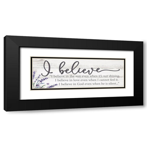 I Believe Black Modern Wood Framed Art Print with Double Matting by Boyer, Susie