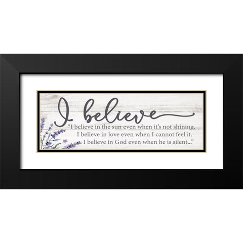 I Believe Black Modern Wood Framed Art Print with Double Matting by Boyer, Susie