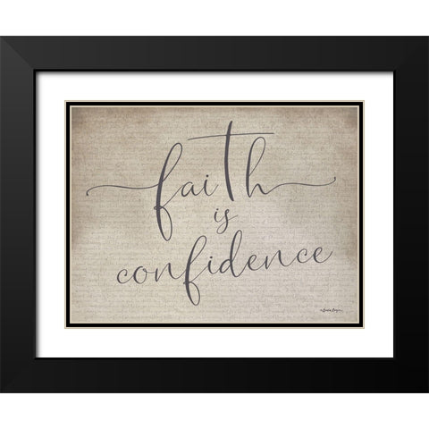 Faith is Confidence Black Modern Wood Framed Art Print with Double Matting by Boyer, Susie