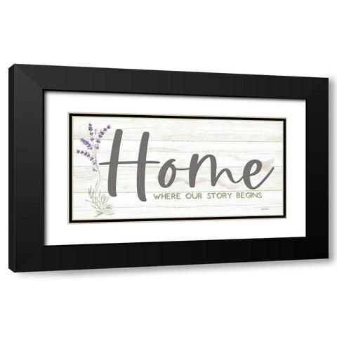 Home - Where Our Story Begins Black Modern Wood Framed Art Print with Double Matting by Boyer, Susie