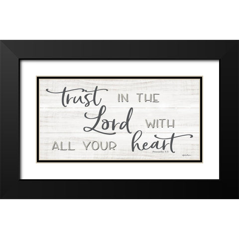 Trust in the Lord Black Modern Wood Framed Art Print with Double Matting by Boyer, Susie