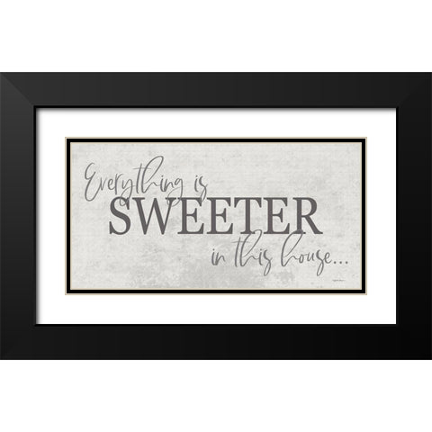 Everything is Sweeter Black Modern Wood Framed Art Print with Double Matting by Boyer, Susie