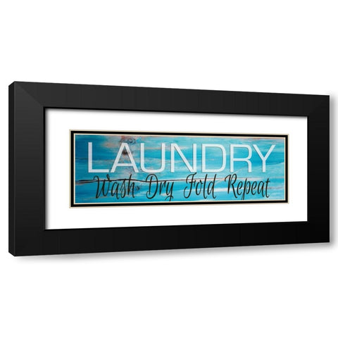 Laundry - Wash, Dry, Fold, Repeat Black Modern Wood Framed Art Print with Double Matting by Jacobs, Cindy