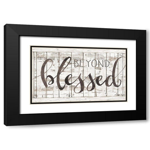 Beyond Blessed  Black Modern Wood Framed Art Print with Double Matting by Jacobs, Cindy
