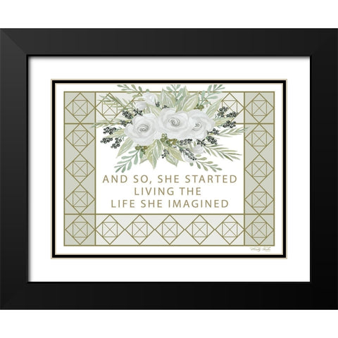 Living the Life She Imagined Black Modern Wood Framed Art Print with Double Matting by Jacobs, Cindy