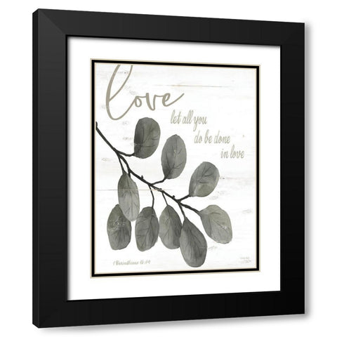 Let All You Do Be Done in Love Black Modern Wood Framed Art Print with Double Matting by Jacobs, Cindy