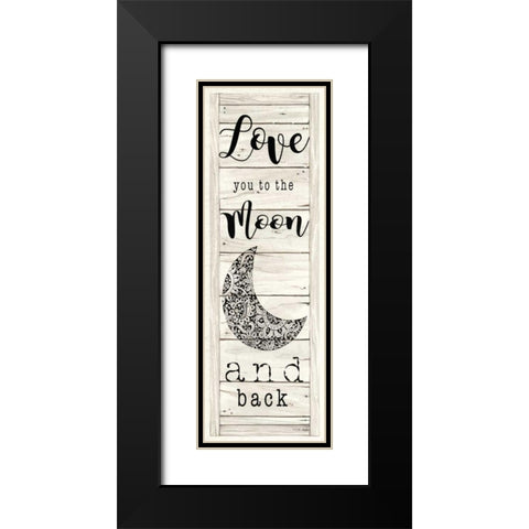 Love You to the Moon and Back Black Modern Wood Framed Art Print with Double Matting by Jacobs, Cindy