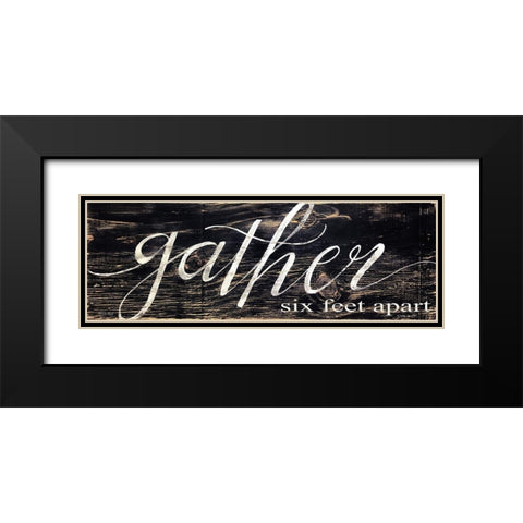 Gather - Six Feet Apart Black Modern Wood Framed Art Print with Double Matting by Jacobs, Cindy