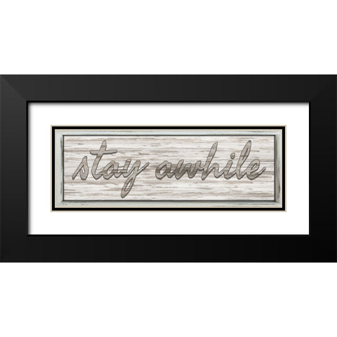 Stay Awhile Black Modern Wood Framed Art Print with Double Matting by Jacobs, Cindy