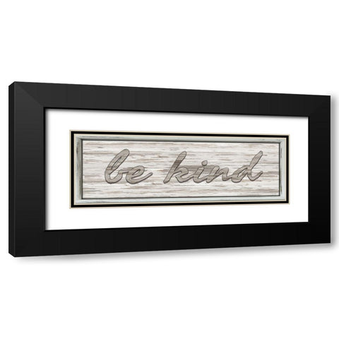 Be Kind Black Modern Wood Framed Art Print with Double Matting by Jacobs, Cindy