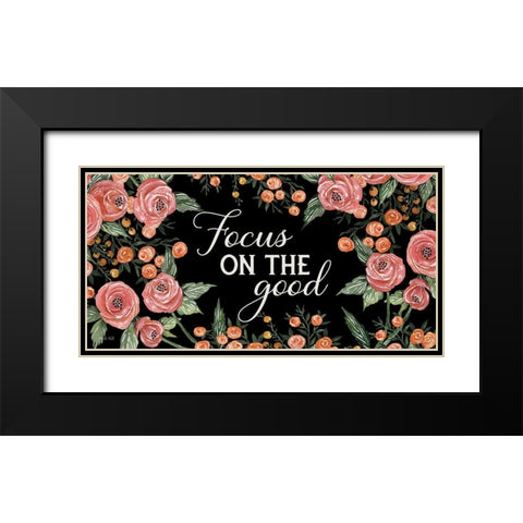 Focus on the Good Black Modern Wood Framed Art Print with Double Matting by Jacobs, Cindy