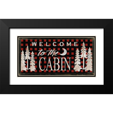 Welcome to the Cabin Black Modern Wood Framed Art Print with Double Matting by Jacobs, Cindy