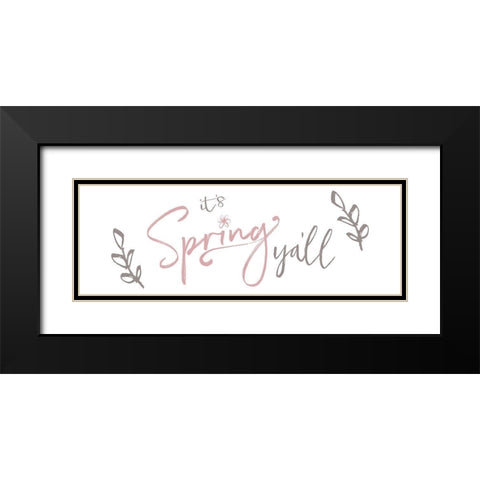 Its Spring Yall Black Modern Wood Framed Art Print with Double Matting by Dogwood Portfolio
