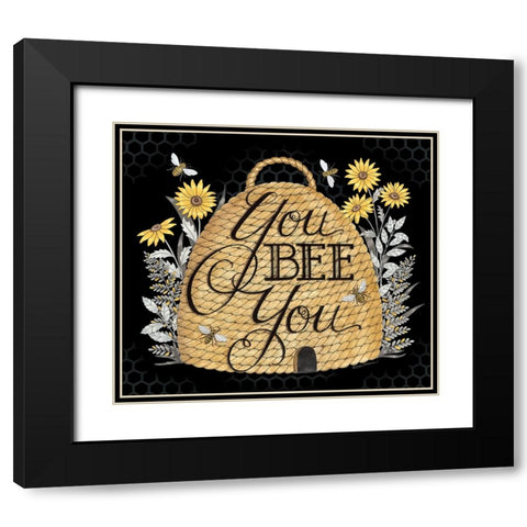 You Bee You Black Modern Wood Framed Art Print with Double Matting by Strain, Deb