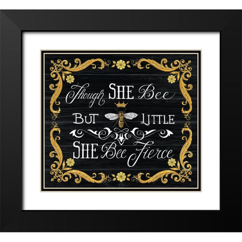 She Bee Fierce Black Modern Wood Framed Art Print with Double Matting by Strain, Deb