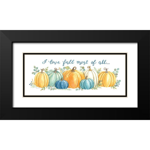 I Love Fall Most of All Black Modern Wood Framed Art Print with Double Matting by Strain, Deb