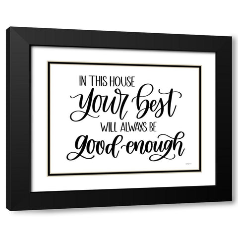 Your Best Black Modern Wood Framed Art Print with Double Matting by Imperfect Dust