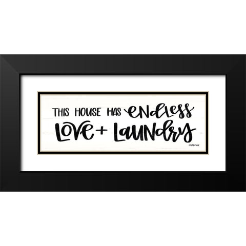 Endless Love and Laundry Black Modern Wood Framed Art Print with Double Matting by Imperfect Dust