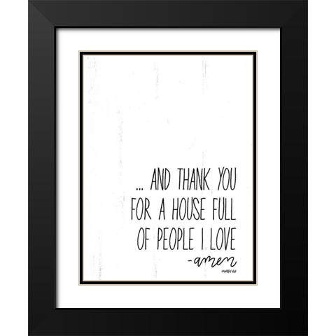 People I Love Black Modern Wood Framed Art Print with Double Matting by Imperfect Dust