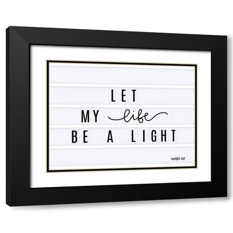 Be a Light Black Modern Wood Framed Art Print with Double Matting by Imperfect Dust