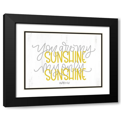 My Only Sunshine Black Modern Wood Framed Art Print with Double Matting by Imperfect Dust
