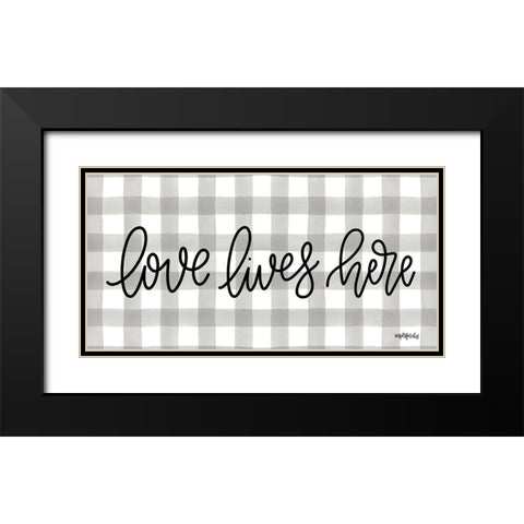 Love Lives Here Black Modern Wood Framed Art Print with Double Matting by Imperfect Dust