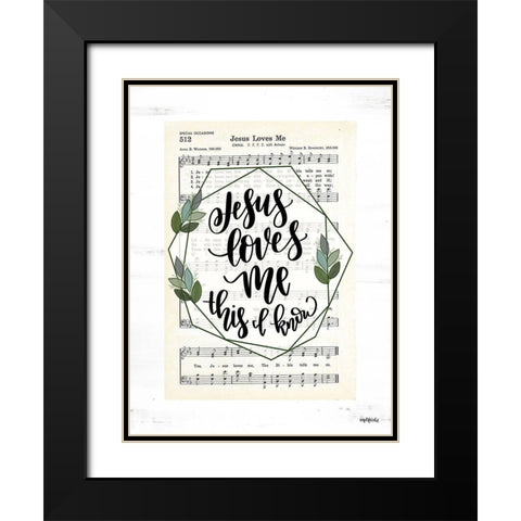 Jesus Loves Me Black Modern Wood Framed Art Print with Double Matting by Imperfect Dust