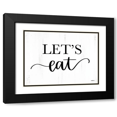 Lets Eat Black Modern Wood Framed Art Print with Double Matting by Imperfect Dust