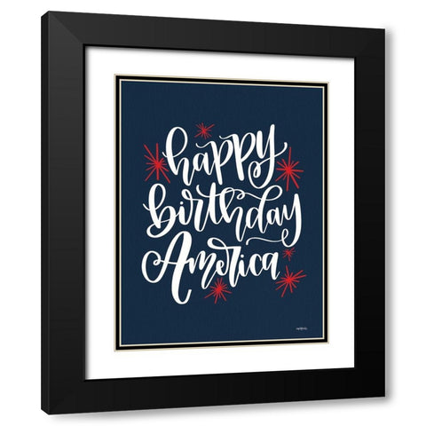 Happy Birthday America Black Modern Wood Framed Art Print with Double Matting by Imperfect Dust