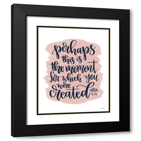 You Were Created Black Modern Wood Framed Art Print with Double Matting by Imperfect Dust