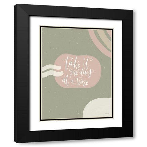 One Day at a Time Black Modern Wood Framed Art Print with Double Matting by Imperfect Dust