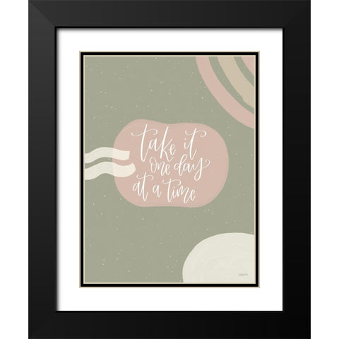 One Day at a Time Black Modern Wood Framed Art Print with Double Matting by Imperfect Dust