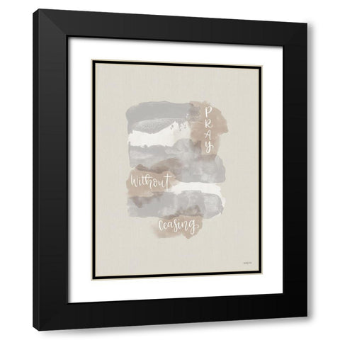 Pray Without Ceasing Black Modern Wood Framed Art Print with Double Matting by Imperfect Dust