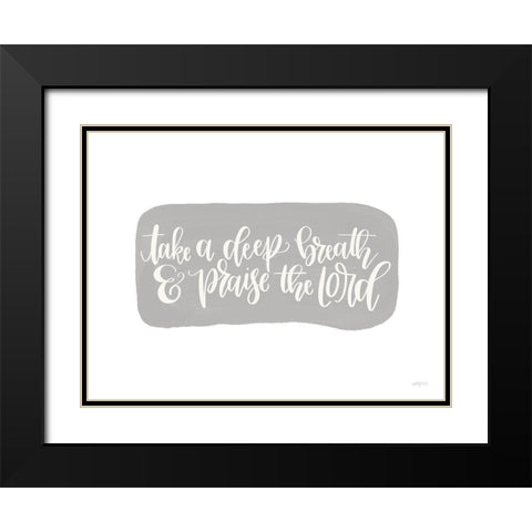 Praise the Lord Black Modern Wood Framed Art Print with Double Matting by Imperfect Dust