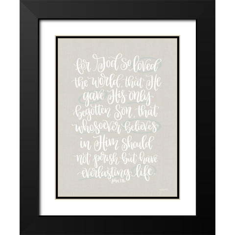 John 3:16 Black Modern Wood Framed Art Print with Double Matting by Imperfect Dust