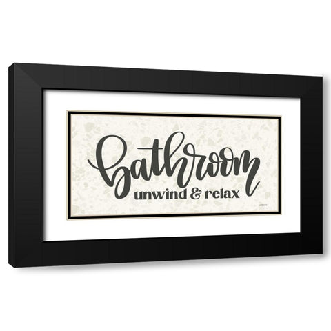 Bathroom - Unwind and Relax Black Modern Wood Framed Art Print with Double Matting by Imperfect Dust
