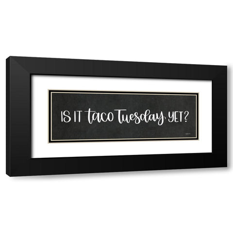 Taco Tuesday Black Modern Wood Framed Art Print with Double Matting by Imperfect Dust