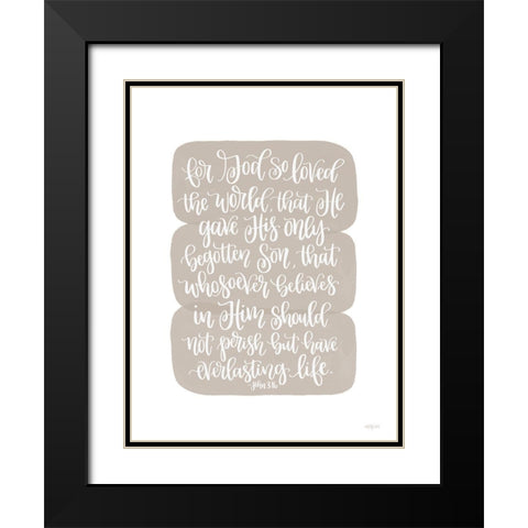 God So Loved The World Black Modern Wood Framed Art Print with Double Matting by Imperfect Dust