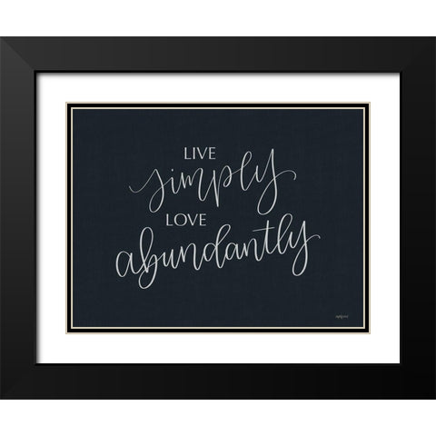 Live Simply Black Modern Wood Framed Art Print with Double Matting by Imperfect Dust