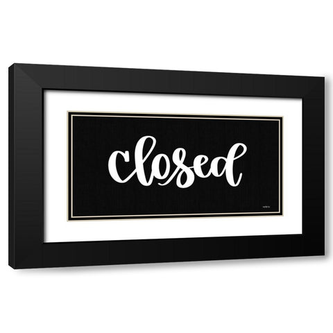 Closed Sign Black Modern Wood Framed Art Print with Double Matting by Imperfect Dust