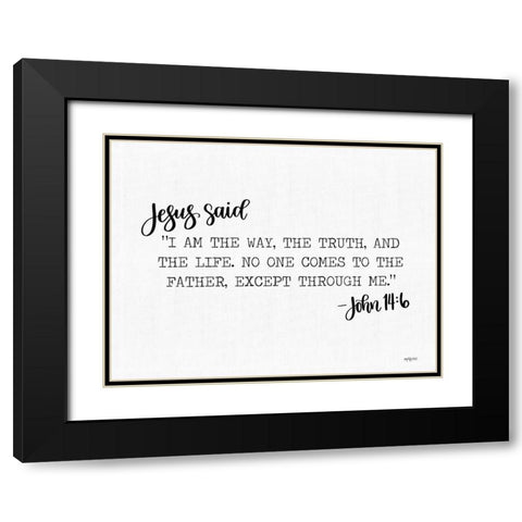 Jesus Said Black Modern Wood Framed Art Print with Double Matting by Imperfect Dust