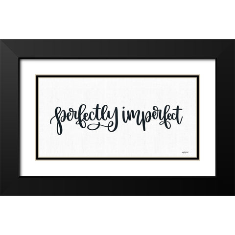 Perfectly Imperfect    Black Modern Wood Framed Art Print with Double Matting by Imperfect Dust