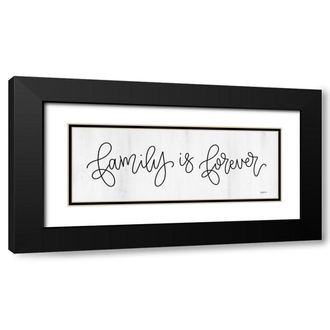 Family is Forever Black Modern Wood Framed Art Print with Double Matting by Imperfect Dust