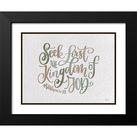 Seek First the Kingdom Black Modern Wood Framed Art Print with Double Matting by Imperfect Dust