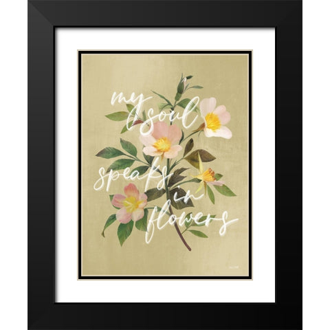 My Soul Speaks in Flowers     Black Modern Wood Framed Art Print with Double Matting by House Fenway