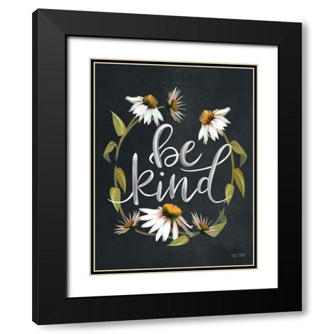 Be Kind  Black Modern Wood Framed Art Print with Double Matting by House Fenway